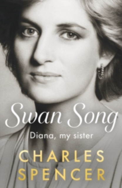 Swan Song : Diana, my sister cover